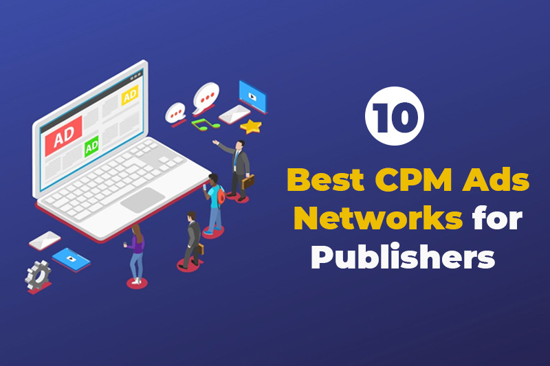 Best cpm ad networks for publishers