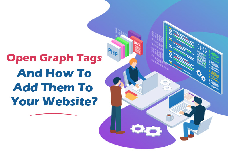 Open Graph Tags & How To Add Them To Your Website