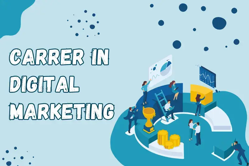 Guide on Career in Digital Marketing