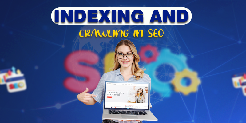 What is Indexing and Crawling